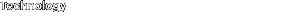 Technology